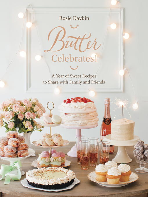 Title details for Butter Celebrates! by Rosie Daykin - Available